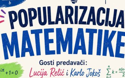 Pozivamo vas na predavanje i radionicu pod nazivom„Matematika i važnost kritičkog razmišljanja“